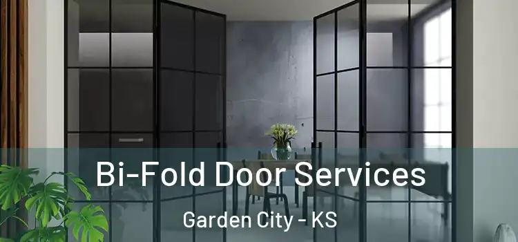 Bi-Fold Door Services Garden City - KS